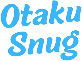 OTAKU SNUG